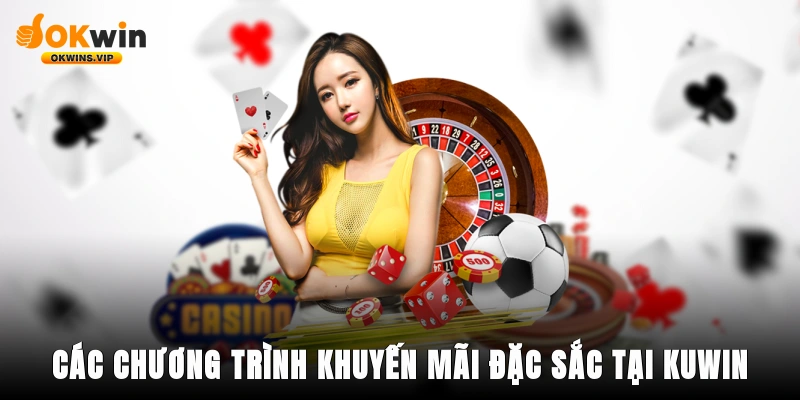 Các chương trình khuyến mãi đặc sắc tại Kuwin