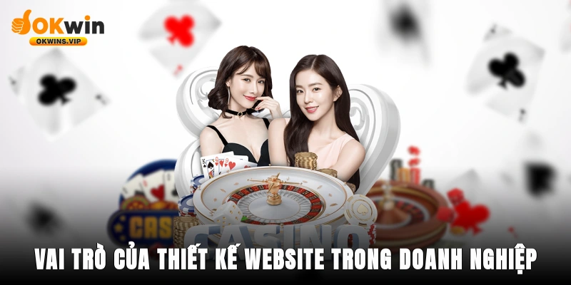 Vai trò của thiết kế website trong doanh nghiệp